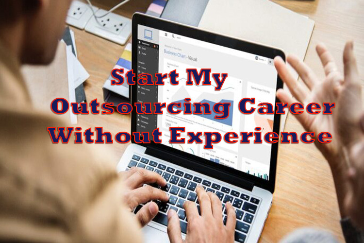 Starting My Outsourcing Career Without Experience