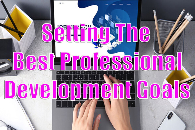 The Best Professional Development Goals