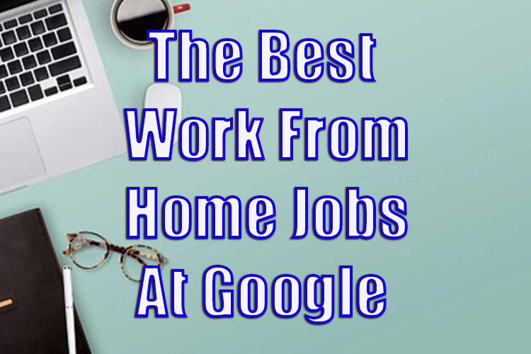 The Best Work From Home Jobs