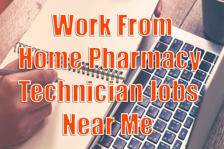 Work From Home Pharmacy Technician Jobs