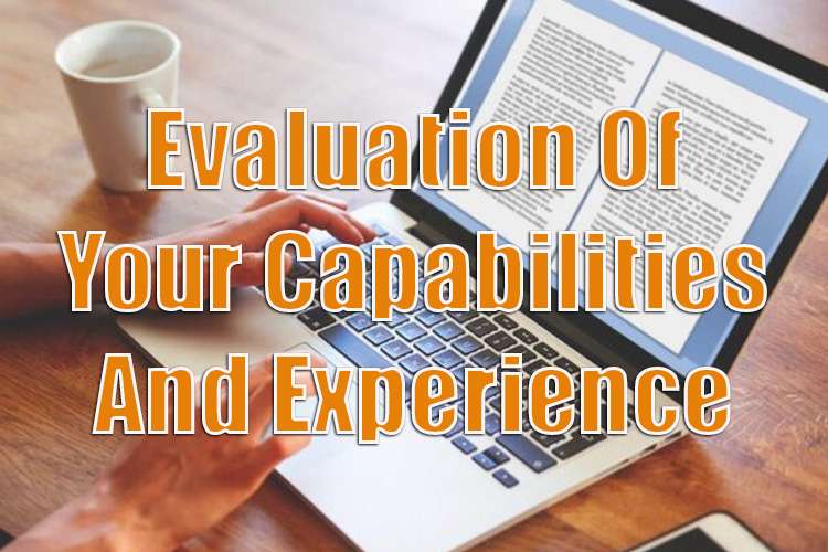 Accurate Evaluation of Your Capabilities and Experience