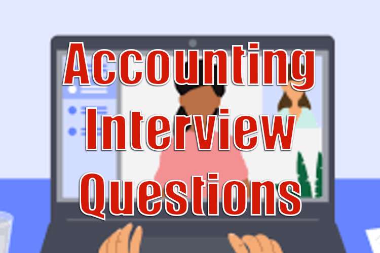 Accounting Interview Questions