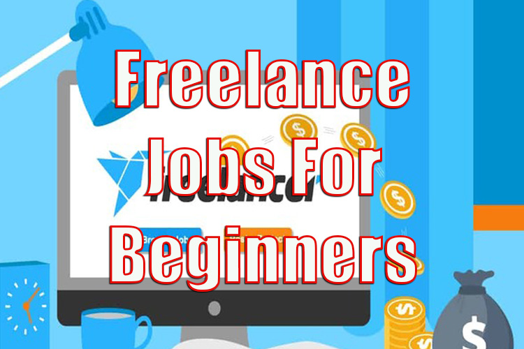 Freelance Jobs For Beginners