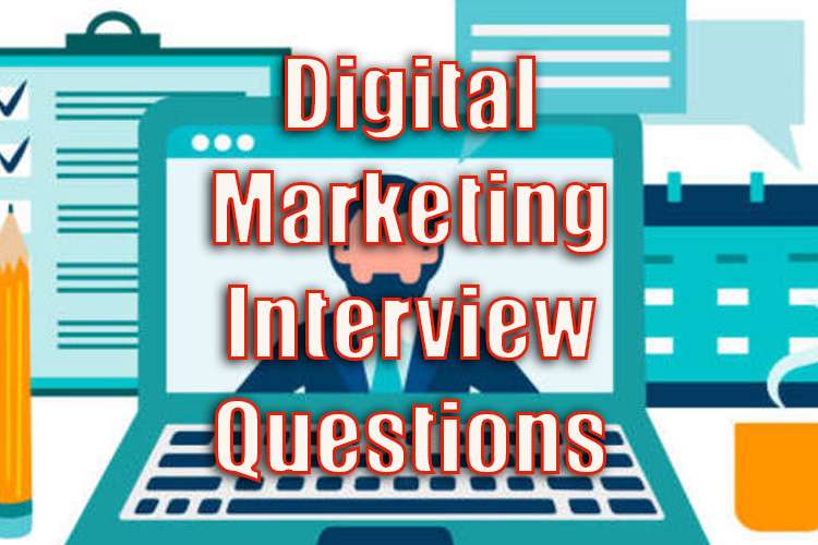 Digital Marketing Interview Questions