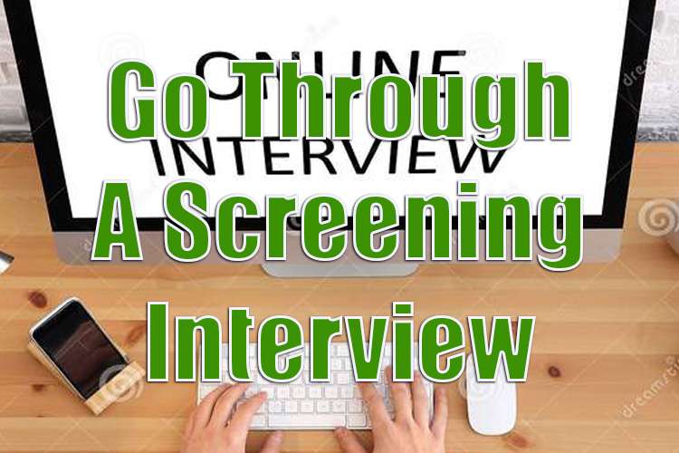 Through a Screening Interview