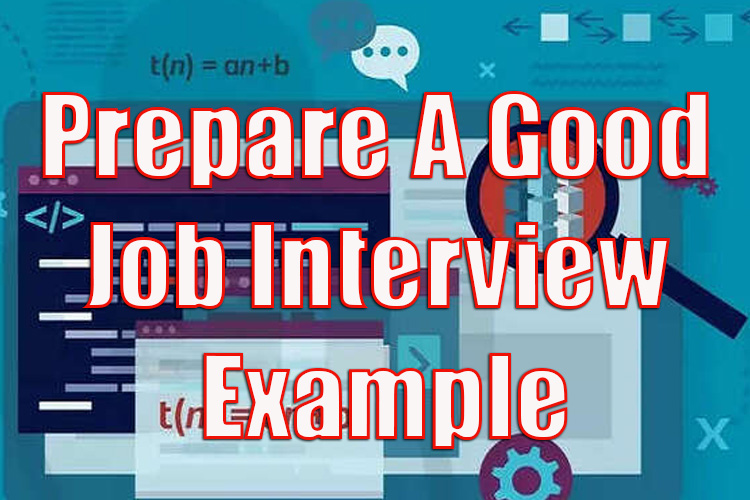 How to Prepare a Good Job Interview Example