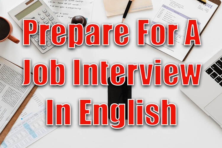 How to Prepare for a Job Interview in English