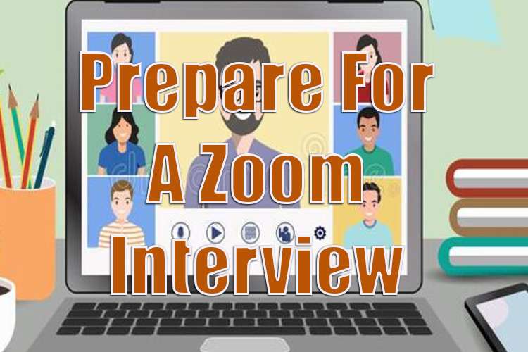 Prepare for a Zoom Interview