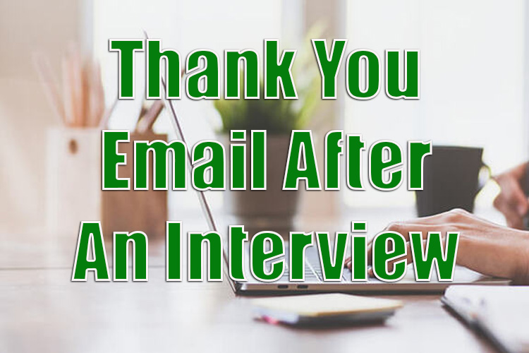 Write a Thank You Email After an Interview