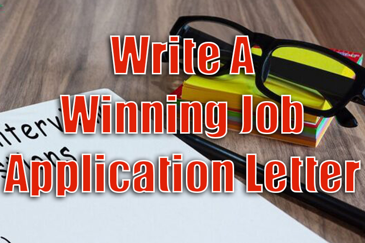 How to Write a Winning Job Application Letter