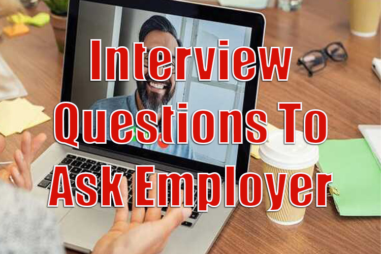 Interview Questions to Ask Employer