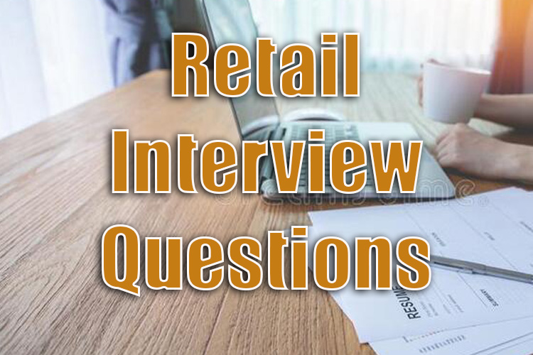 Retail Interview Questions You Should Ask Yourself