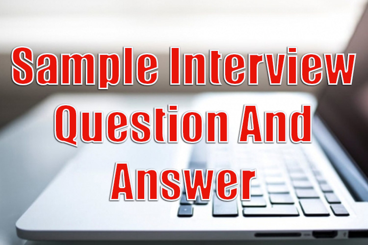 Interview Question and Answer