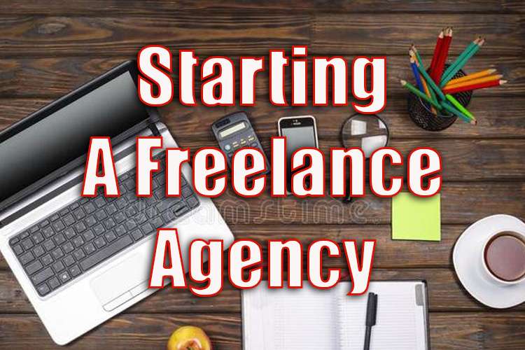 Starting a Freelance Agency