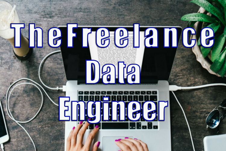 The Freelance Data Engineer