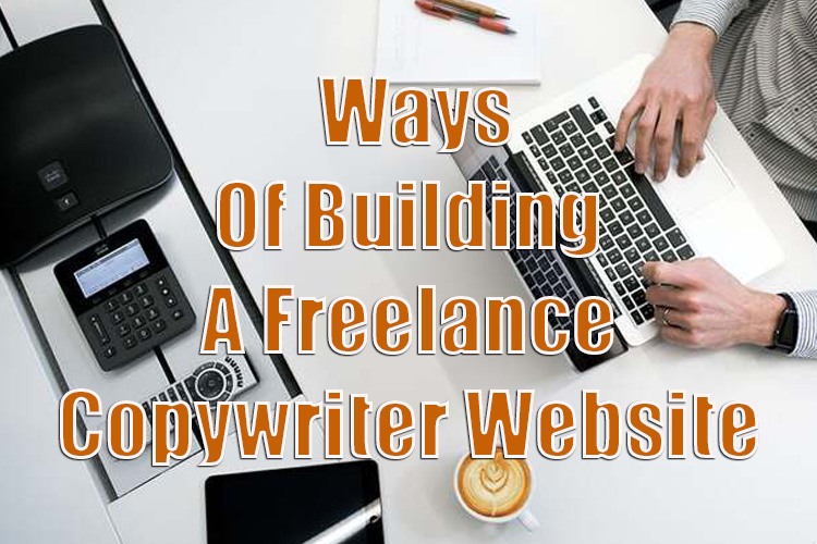 Building a Freelance Copywriter Website