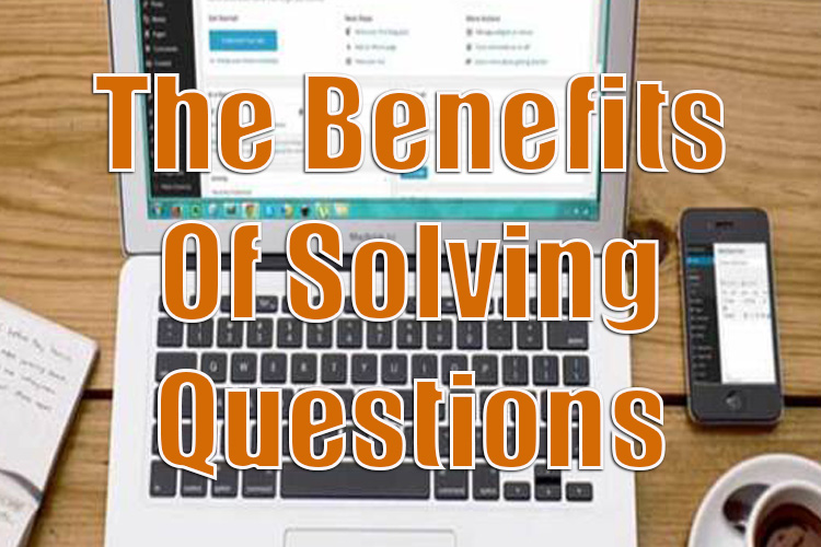 What Are the Benefits of Solving Questions